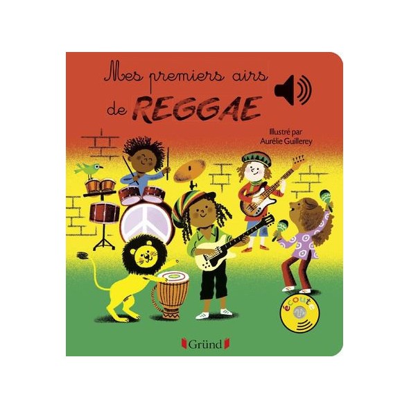 Livre sonore - Mes premiers airs de Reggae